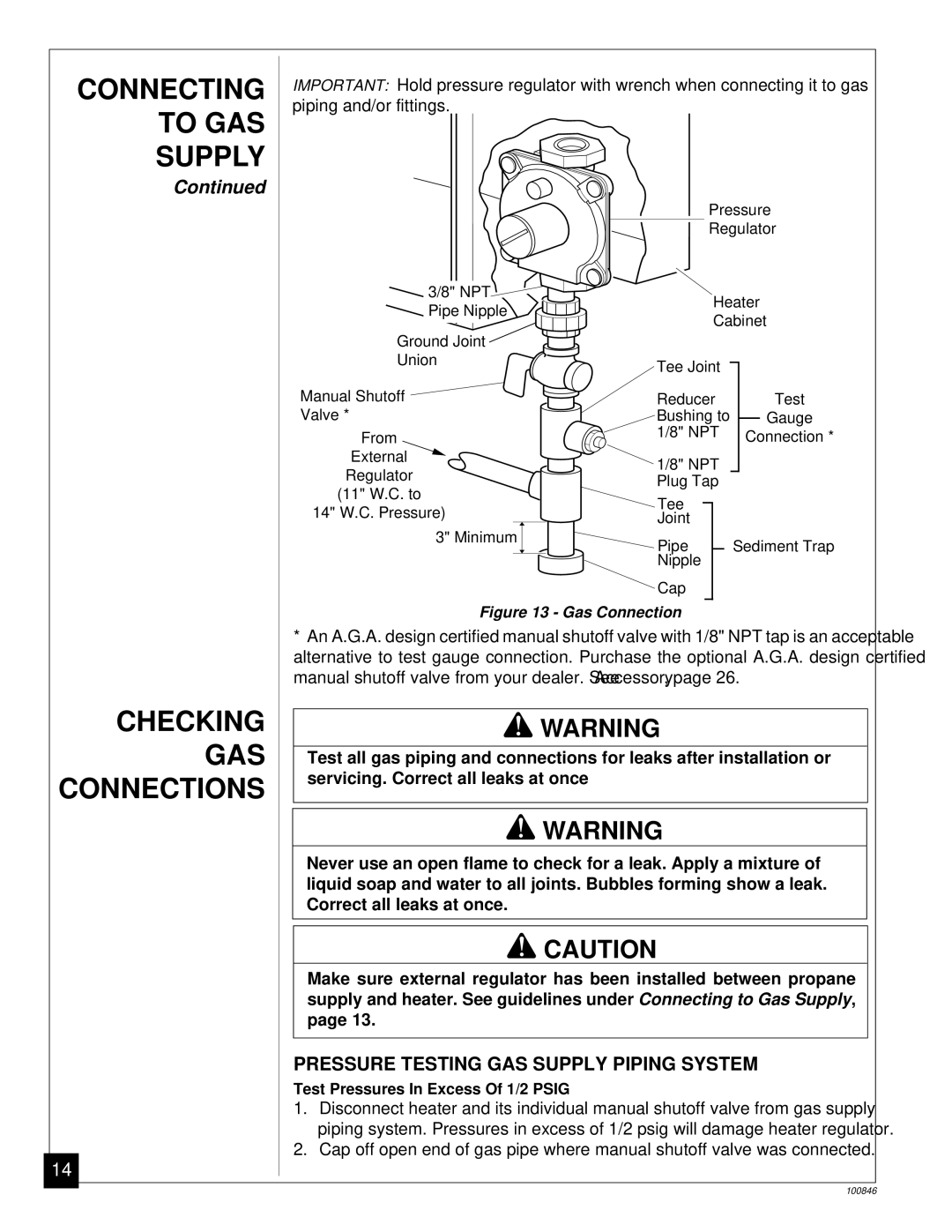 Desa CGP11A Checking GAS, Connections, Pressure Testing GAS Supply Piping System, Servicing. Correct all leaks at once 