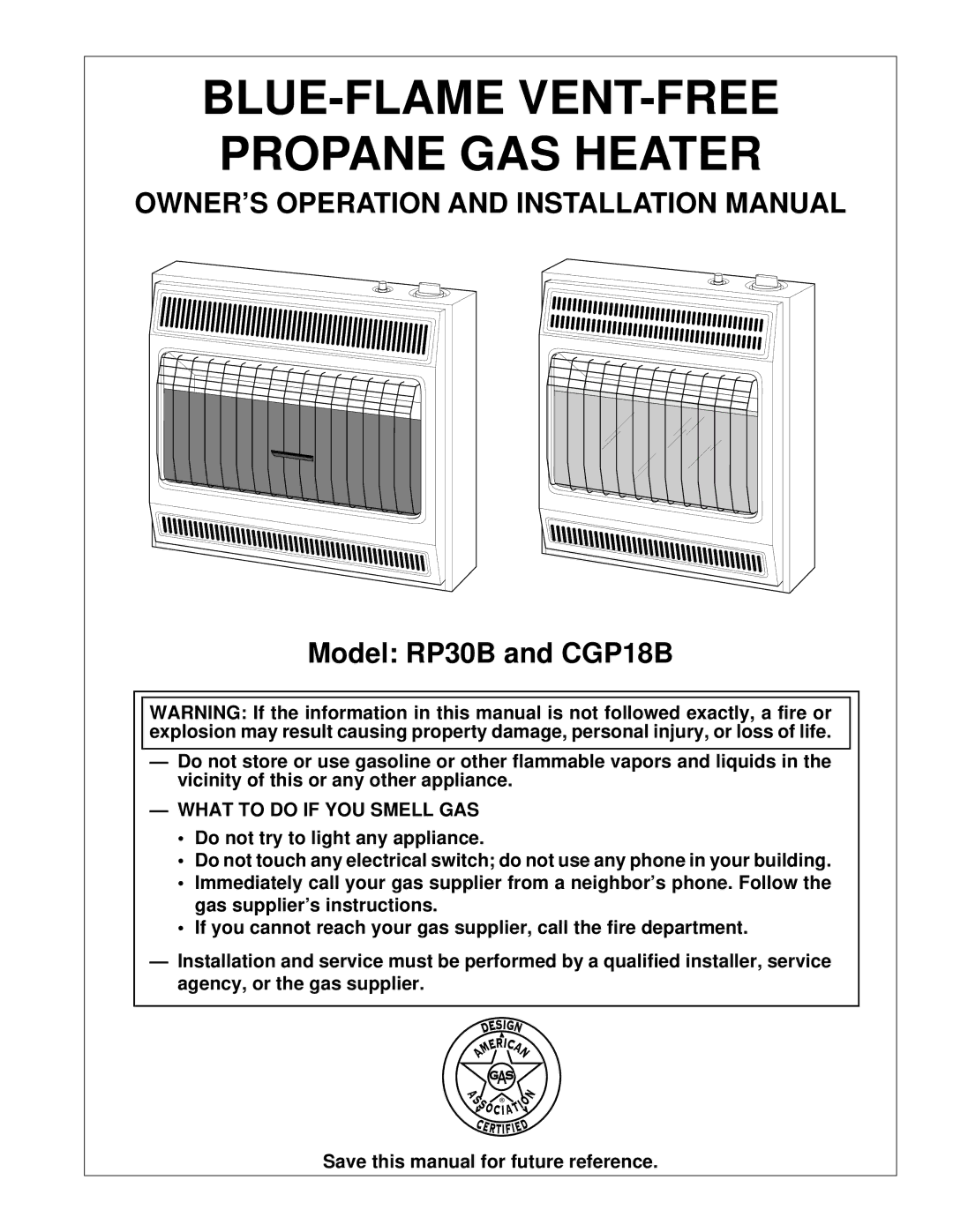 Desa RP30B, CGP18B installation manual OWNER’S Operation and Installation Manual, What to do if YOU Smell GAS 