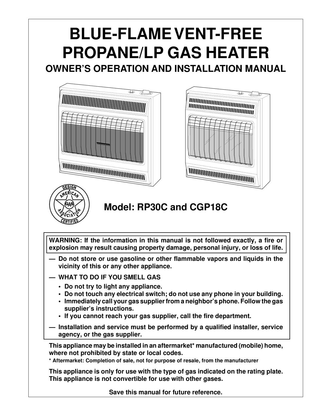 Desa RP30C, CGP18C installation manual OWNER’S Operation and Installation Manual, What to do if YOU Smell GAS 