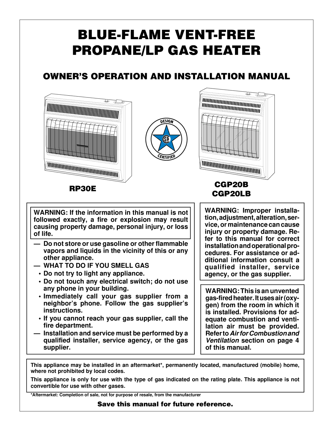 Desa CGP20B, CGP20LB, RP30E installation manual OWNER’S Operation and Installation Manual, What to do if YOU Smell GAS 