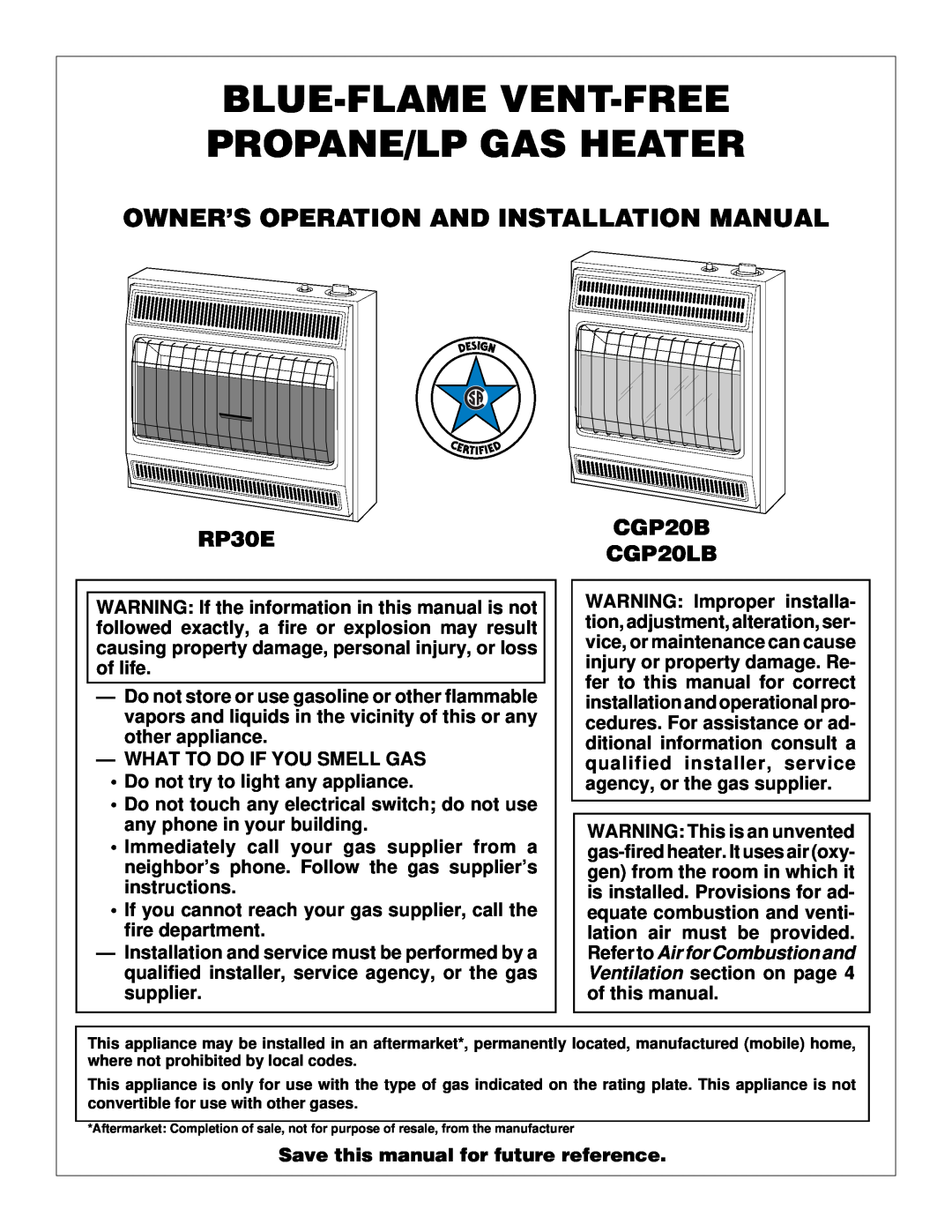 Desa CGP20B installation manual Owner’S Operation And Installation Manual, Blue-Flame Vent-Freepropane/Lp Gas Heater 