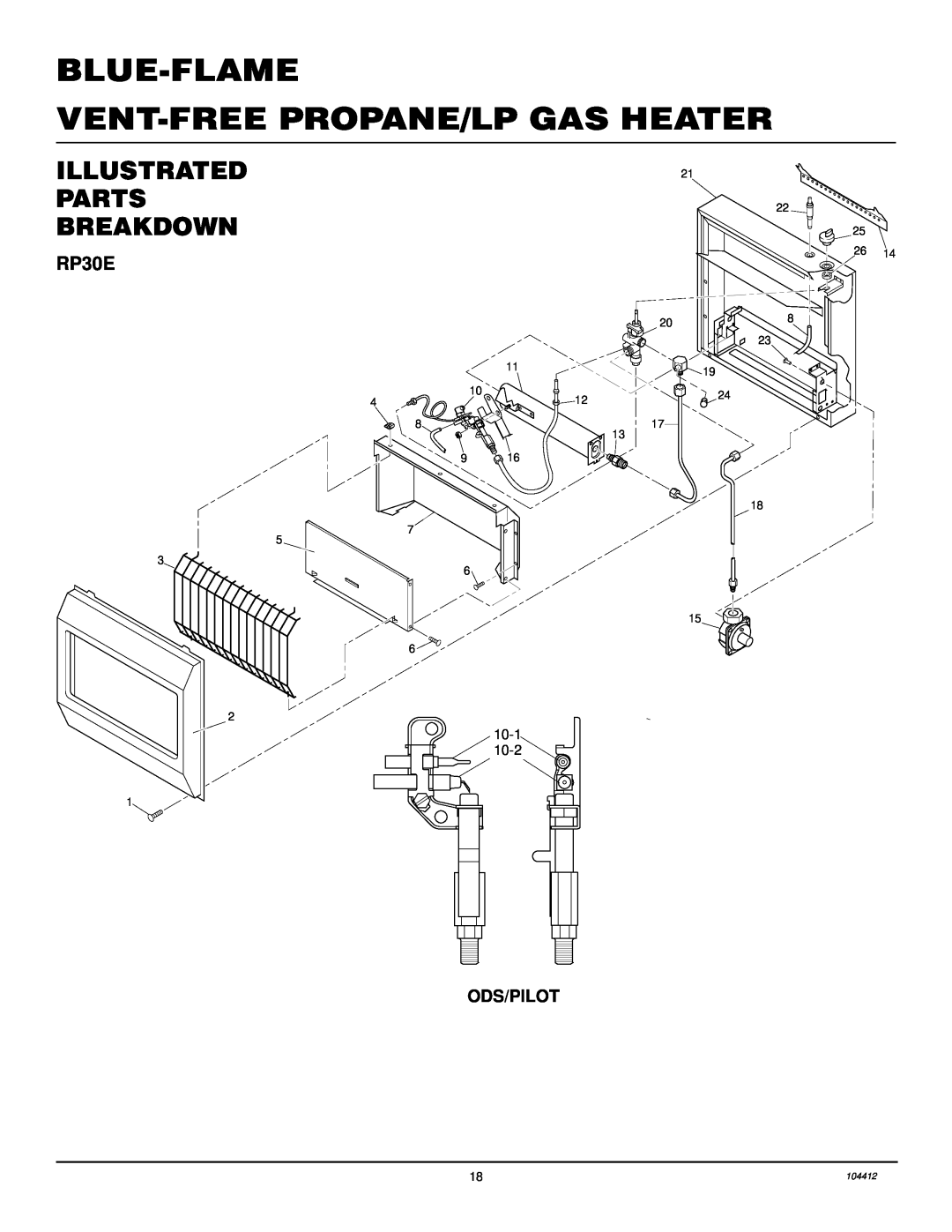 Desa CGP20LB, CGP20B Illustrated Parts Breakdown, Blue-Flame Vent-Freepropane/Lp Gas Heater, RP30E, Ods/Pilot 