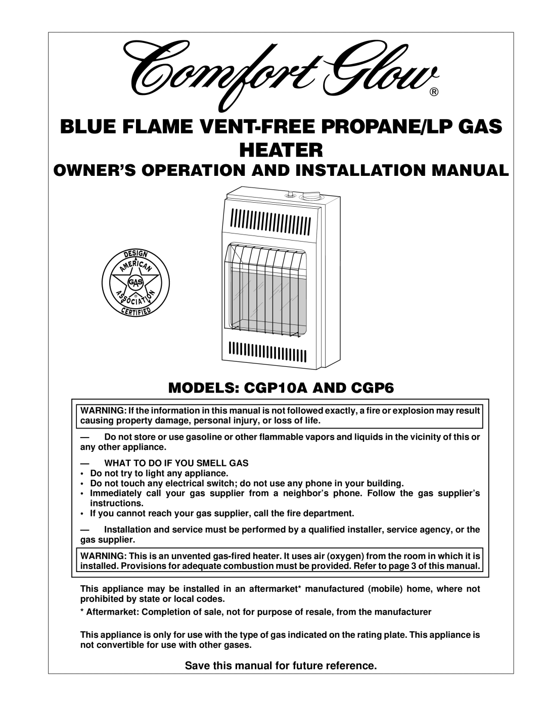 Desa installation manual Models CGP10A and CGP6, What to do if YOU Smell GAS 