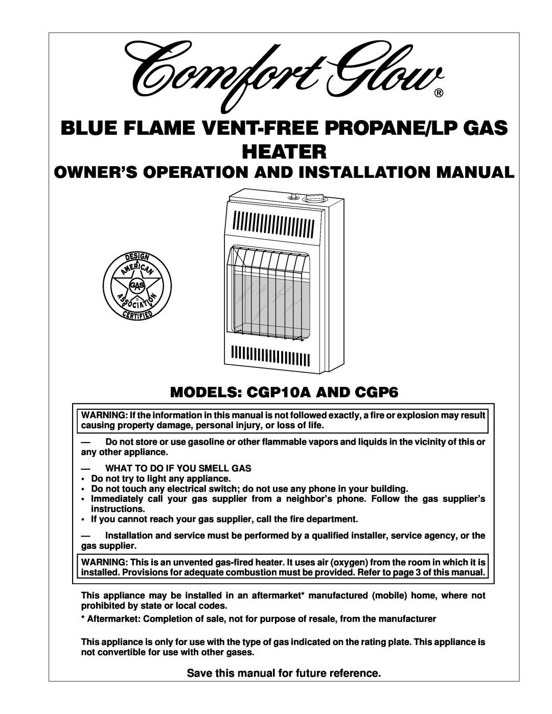 Desa installation manual Owner’S Operation And Installation Manual, MODELS CGP10A AND CGP6 