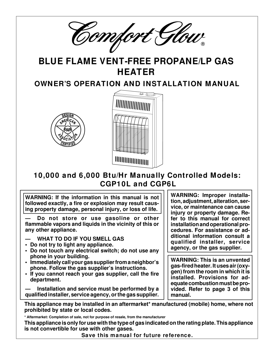 Desa CGP10L, CGP6L installation manual OWNER’S Operation and Installation Manual, What to do if YOU Smell GAS 