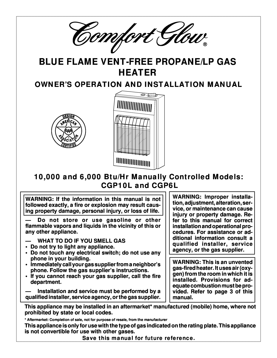 Desa CGP10L installation manual Blue Flame Vent-Freepropane/Lp Gas Heater, Owner’S Operation And Installation Manual 