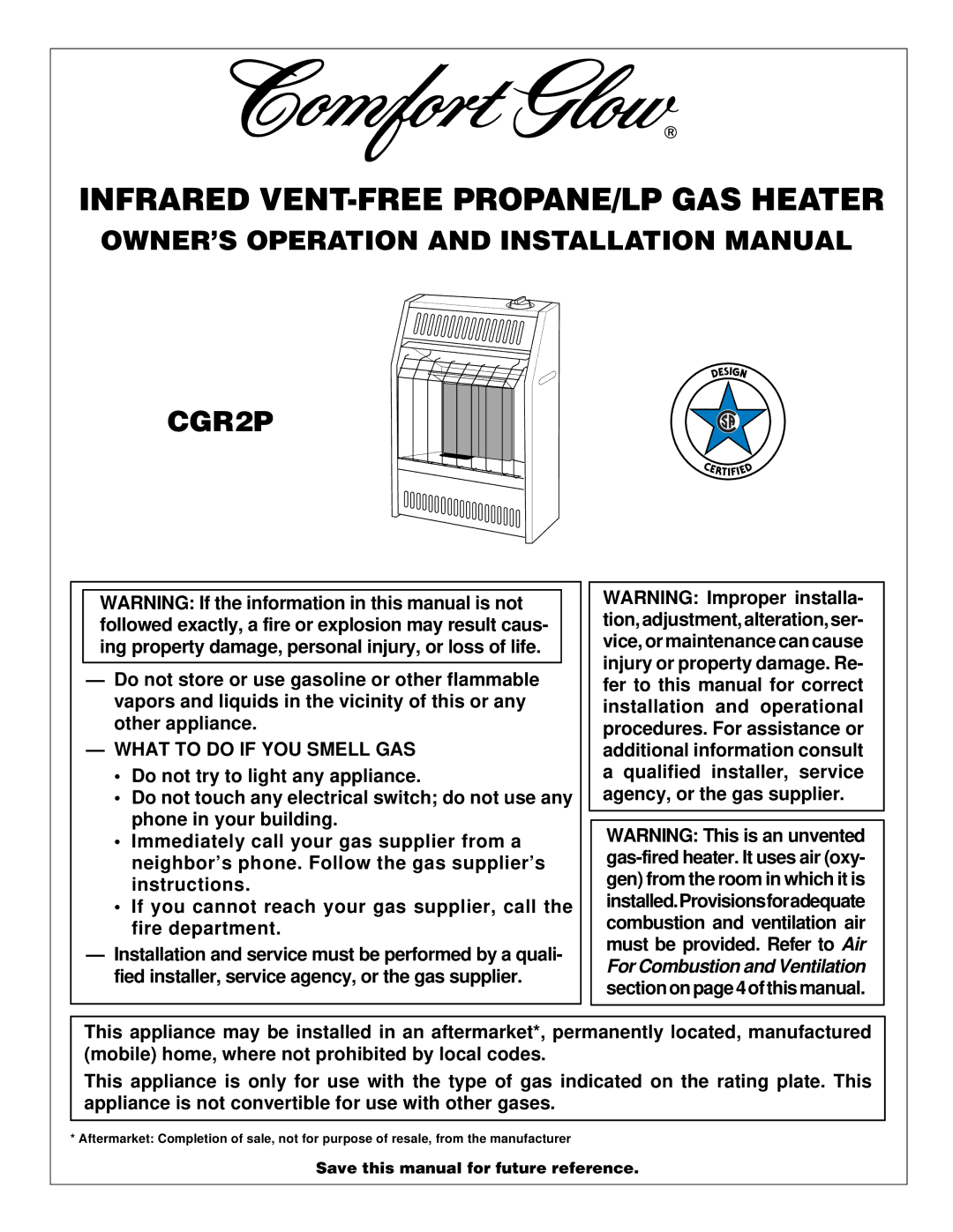 Desa CGR2P installation manual Infrared VENT-FREE PROPANE/LP GAS Heater, What to do if YOU Smell GAS 