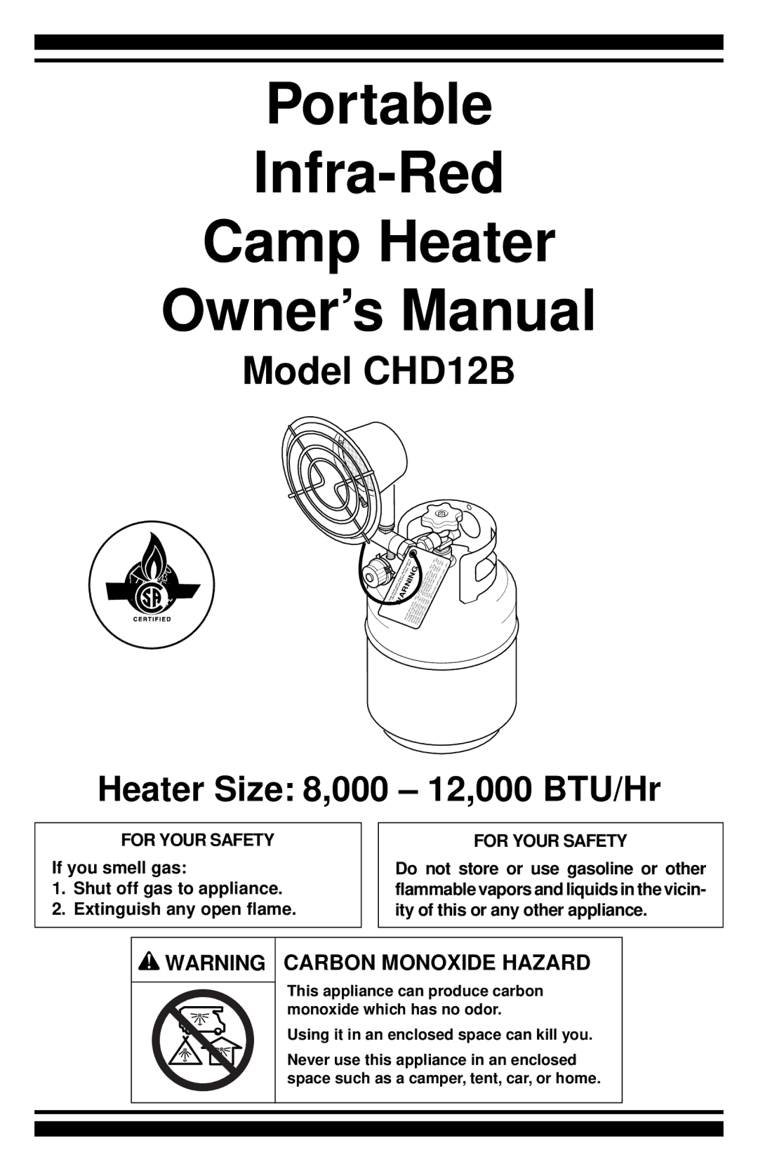 Desa CHD12B owner manual Portable Infra-Red Camp Heater, Using it in an enclosed space can kill you 