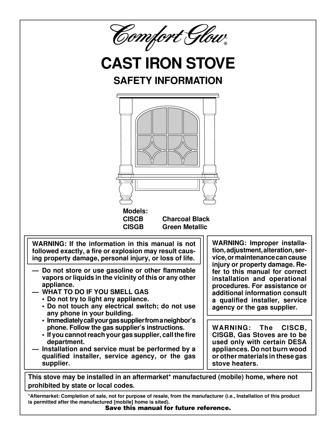 Desa CISCB manual Cast Iron Stove, Safety Information, Ciscb, Cisgb, What to do if YOU Smell GAS 