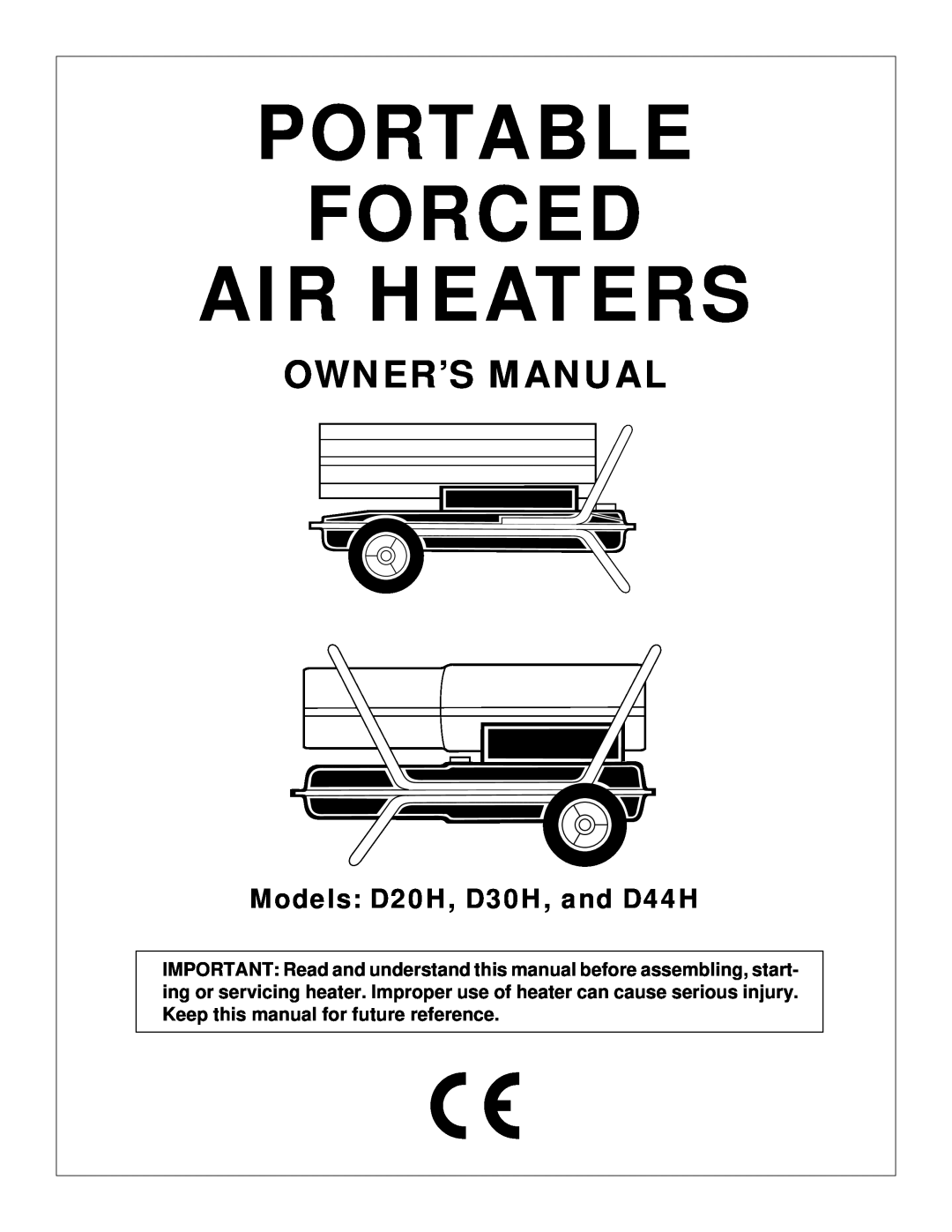 Desa owner manual Portable Forced Air Heaters, Models D20H, D30H, and D44H 