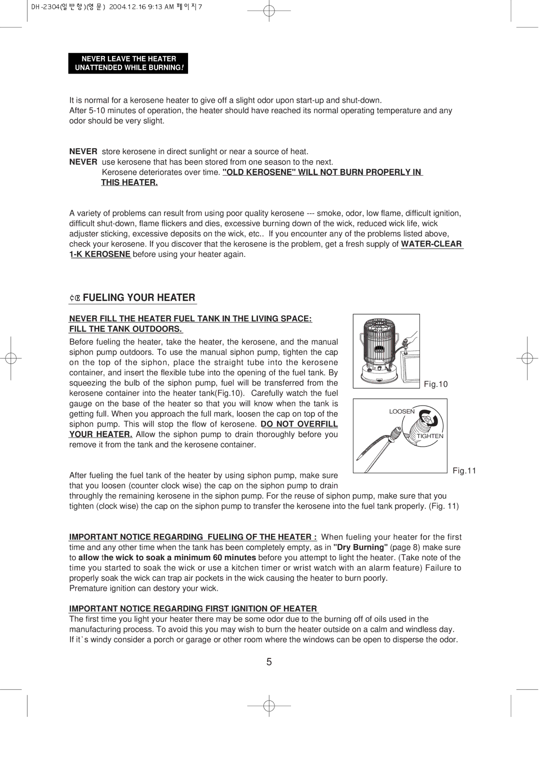 Desa DH2304 owner manual ¢Œ Fueling Your Heater, This Heater 