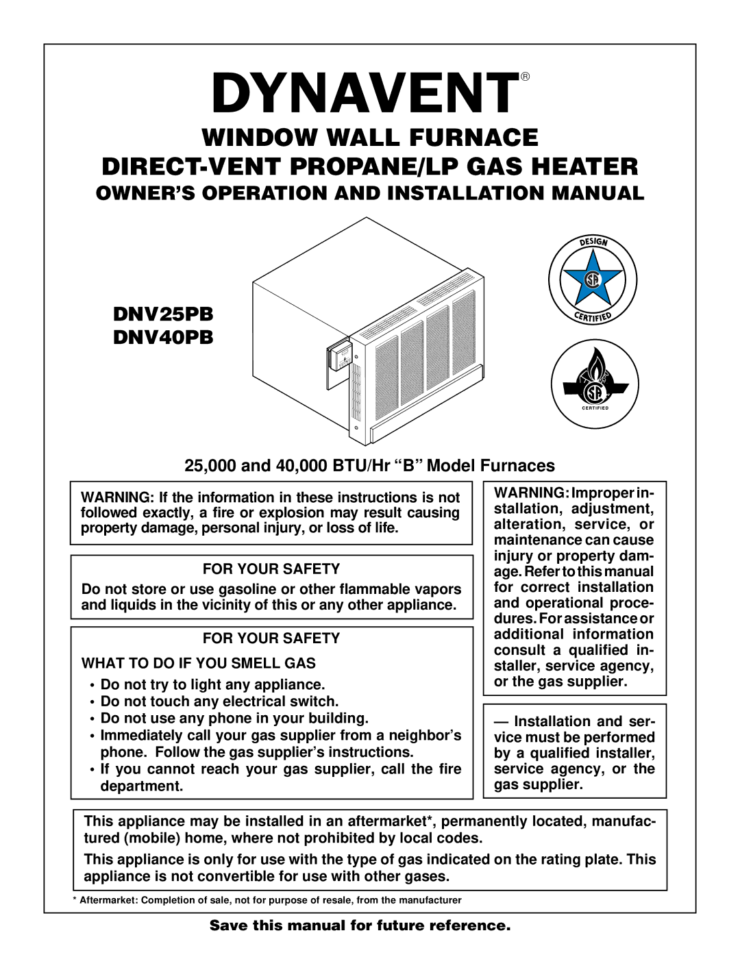 Desa installation manual OWNER’S Operation and Installation Manual DNV25PB DNV40PB, For Your Safety 