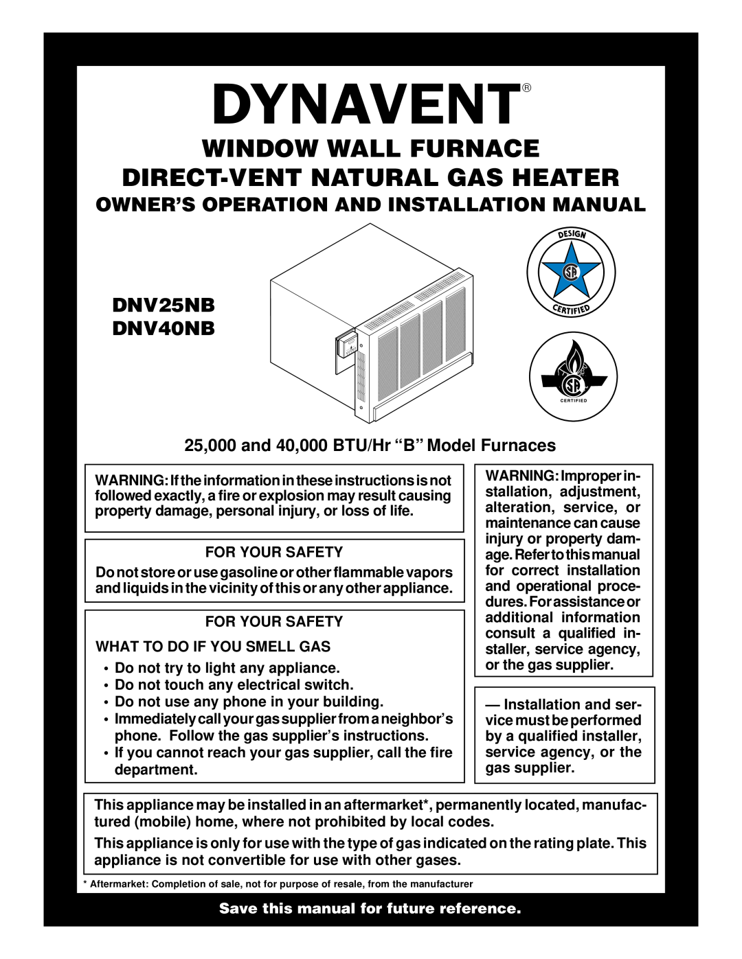 Desa DNV25NB installation manual Window Wall Furnace Direct-Ventnatural Gas Heater, DNV40NB, Dynavent 