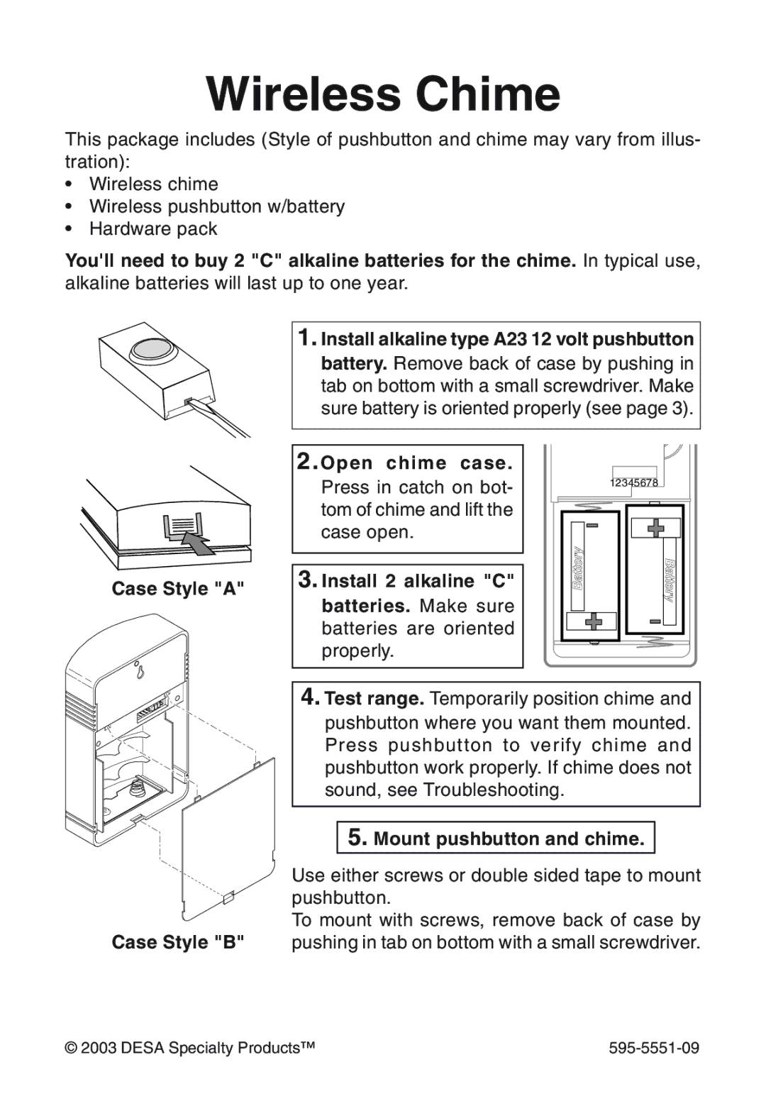 Desa Door manual Open chime case, Install 2 alkaline C, Batteries. Make sure, Mount pushbutton and chime 