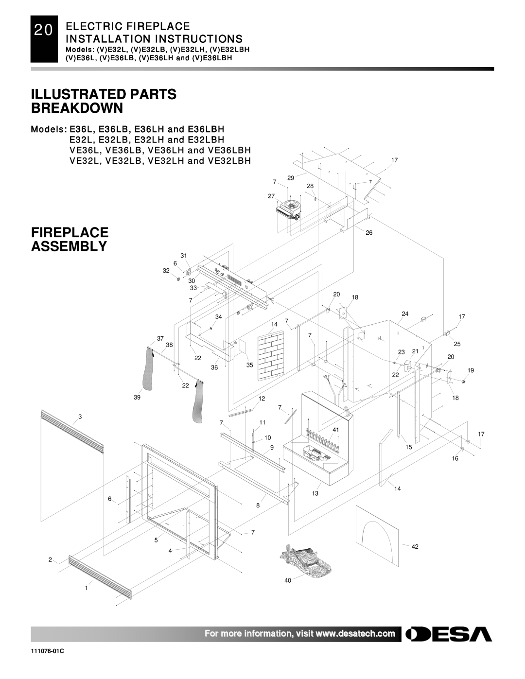 Desa E32, VE36, VE32 Illustrated Parts Breakdown, Assembly, Electric Fireplace Installation Instructions, 111076-01C 