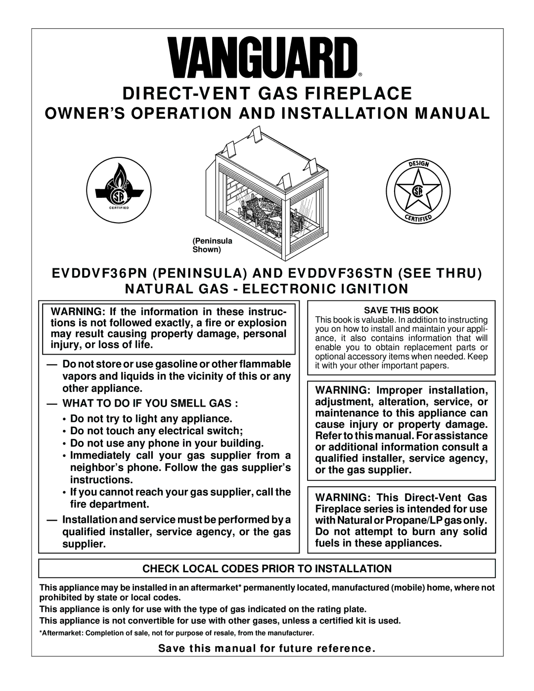 Desa EVDDVF36STN, EVDDVF36PN installation manual What to do if YOU Smell GAS, Check Local Codes Prior to Installation 