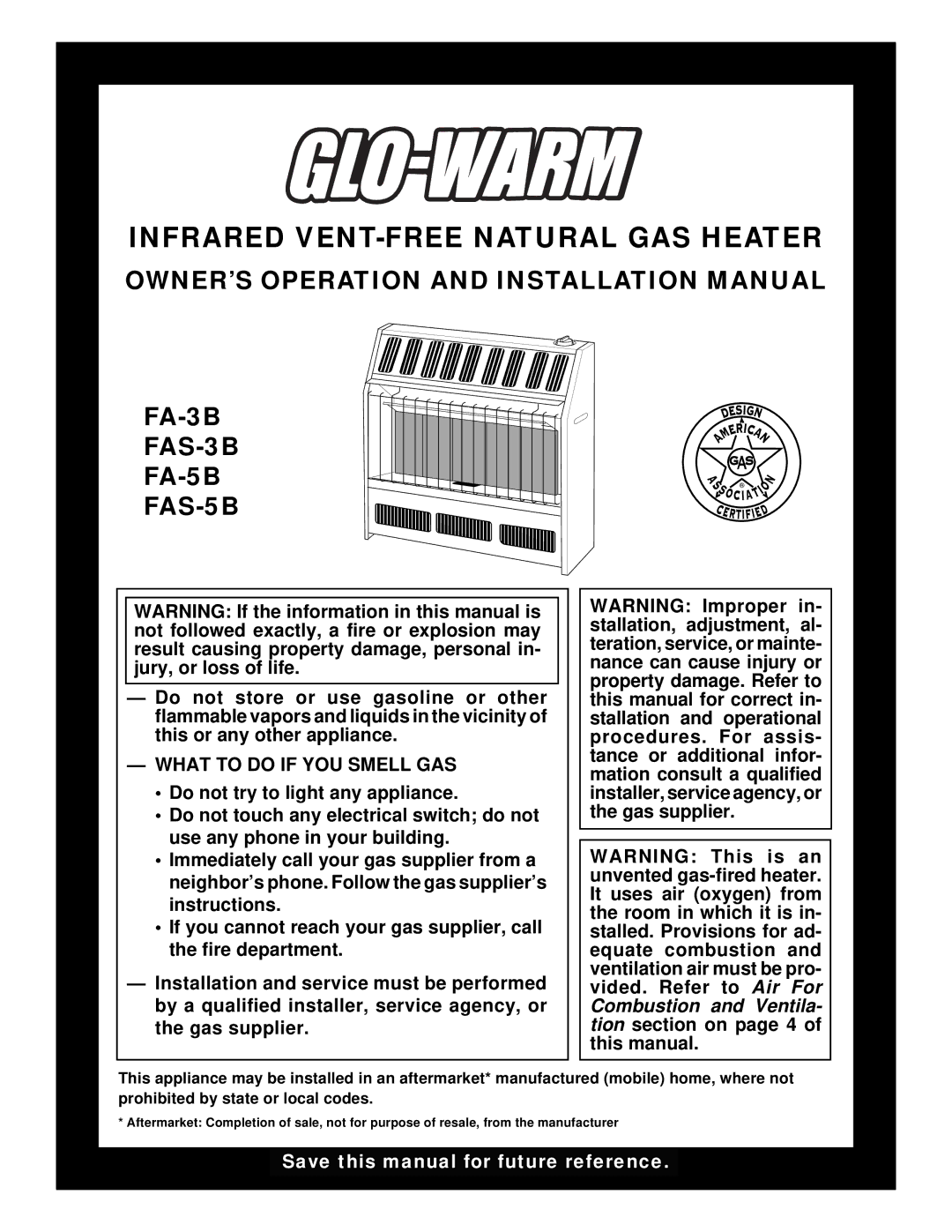 Desa FAS-3B, FAS-5B installation manual Infrared VENT-FREE Natural GAS Heater, What to do if YOU Smell GAS 