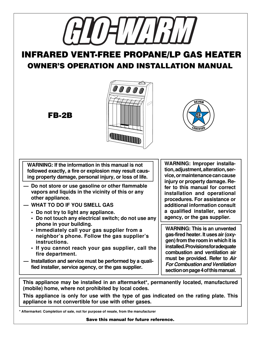 Desa FB-2B installation manual Infrared VENT-FREE PROPANE/LP GAS Heater, What to do if YOU Smell GAS 