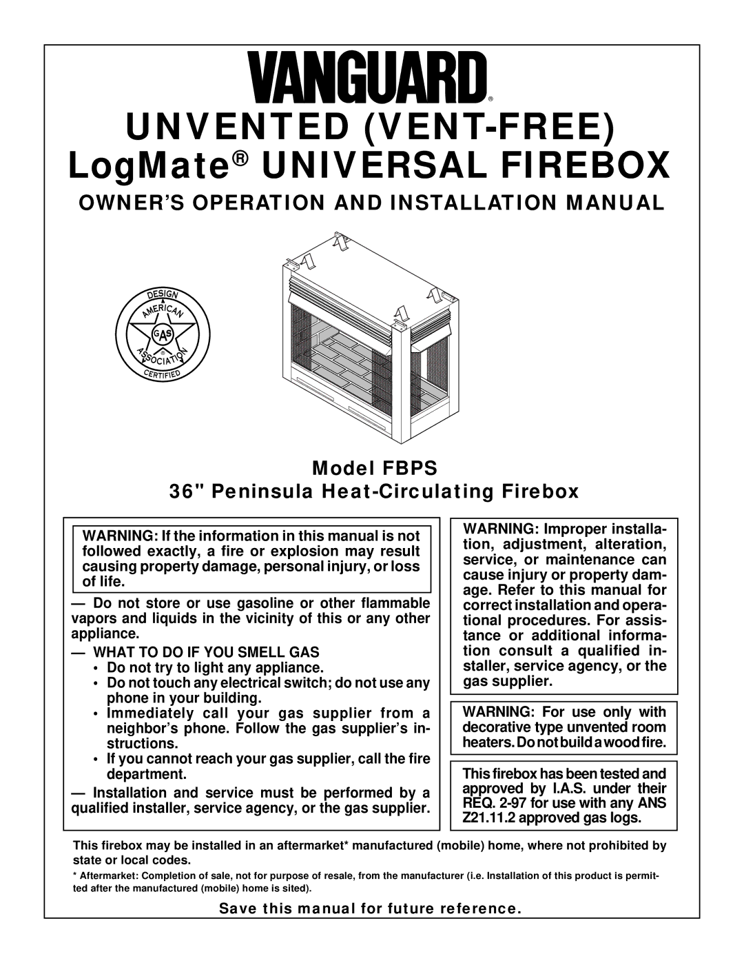 Desa FBPS installation manual Unvented VENT-FREE, What to do if YOU Smell GAS 