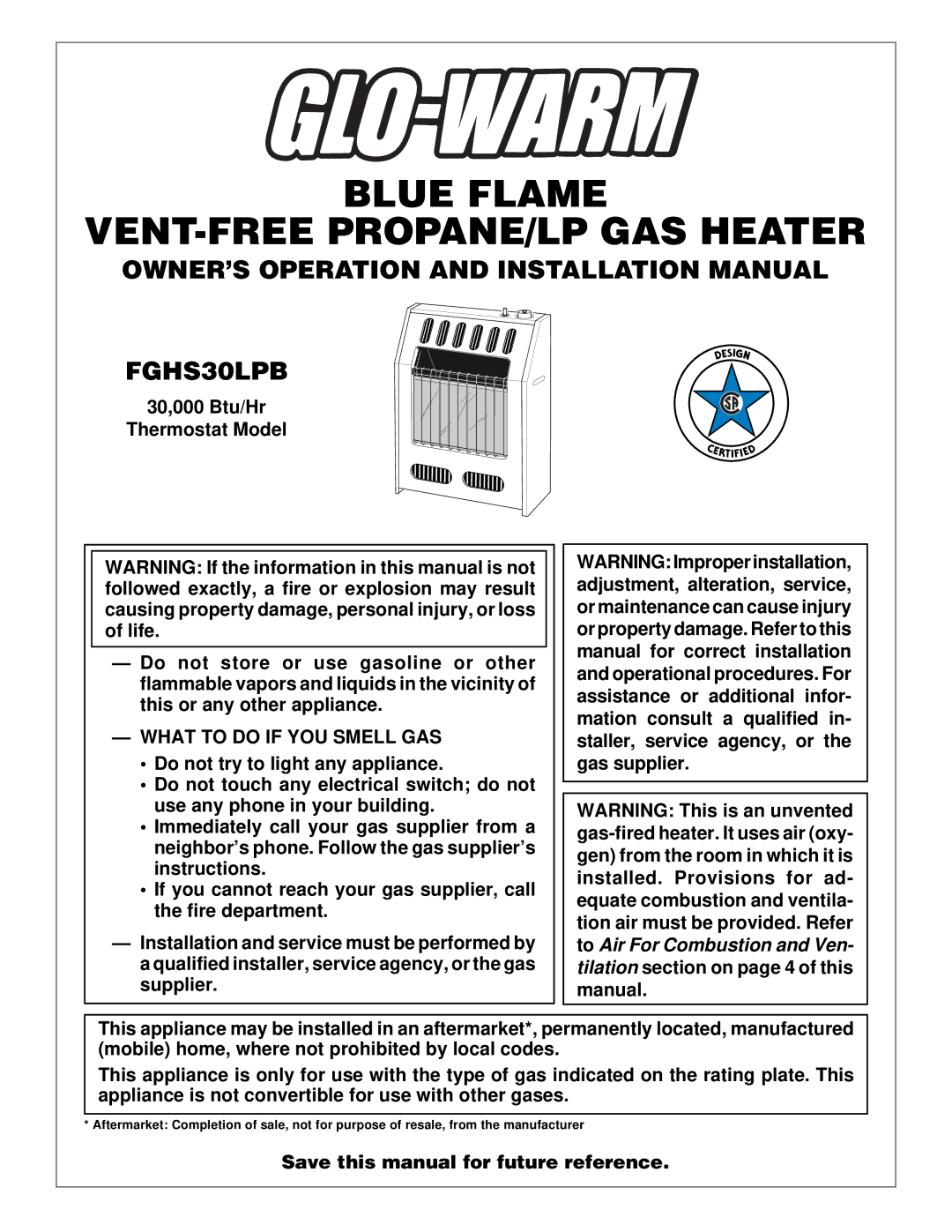 Desa installation manual OWNER’S Operation and Installation Manual FGHS30LPB, What to do if YOU Smell GAS 