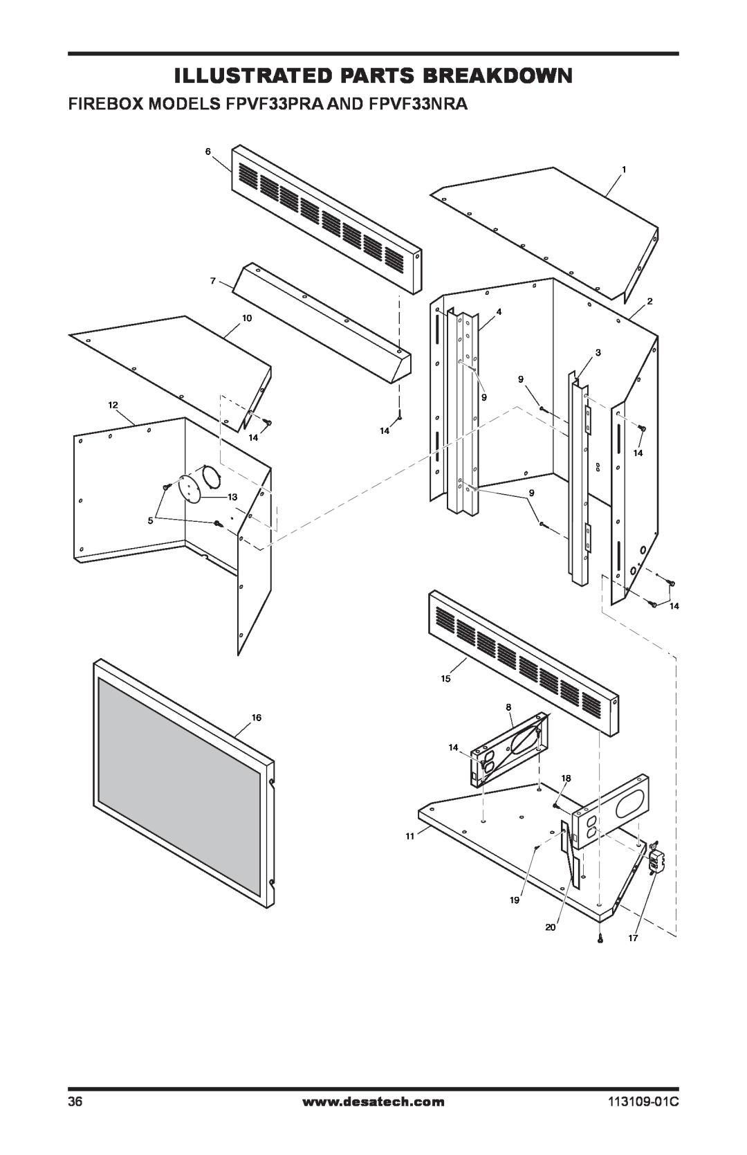 Desa VYGF33NRC installation manual Illustrated Parts Breakdown, Firebox Models FPVF33PRA AND FPVF33NRA, 113109-01C 