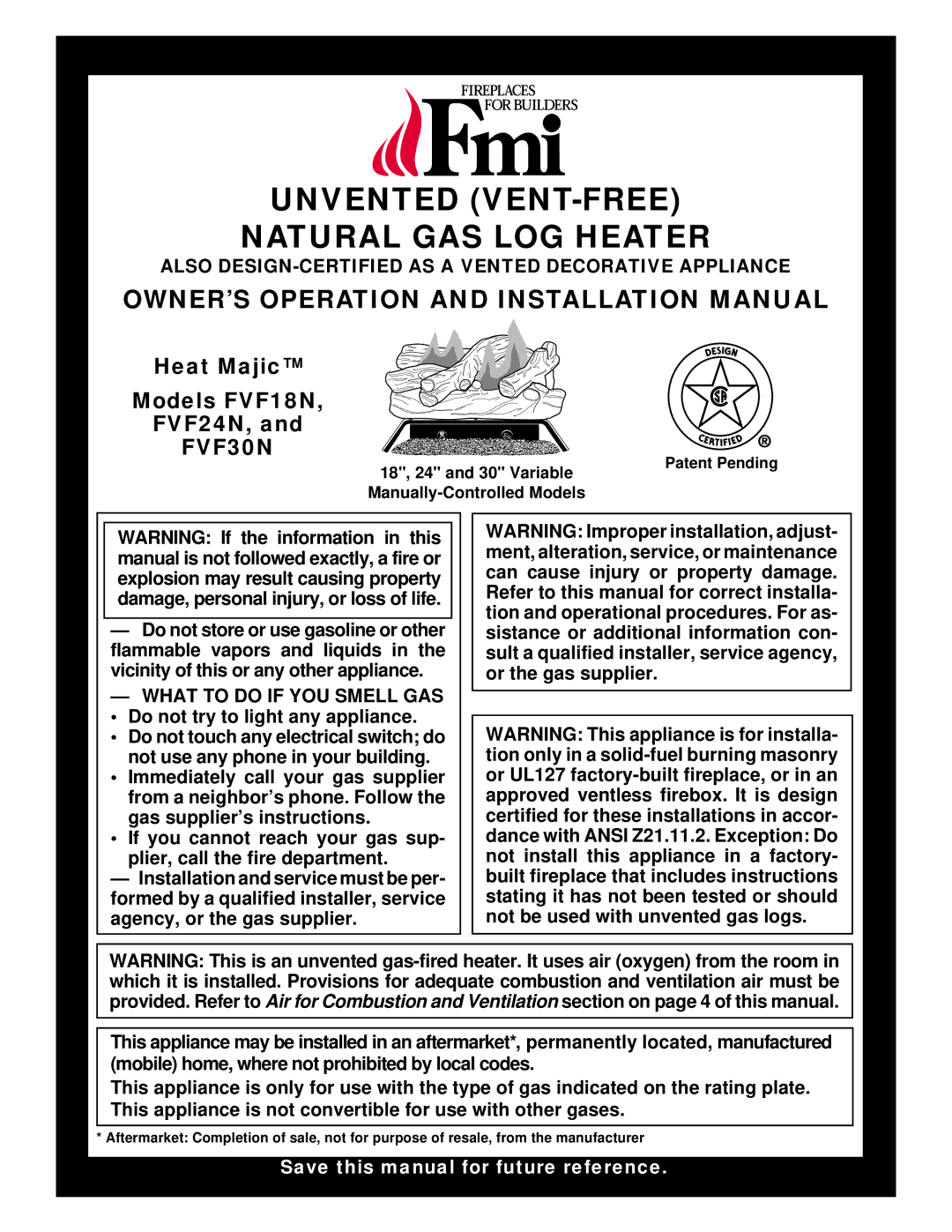 Desa FVF30N installation manual OWNER’S Operation and Installation Manual, What to do if YOU Smell GAS, Patent Pending 