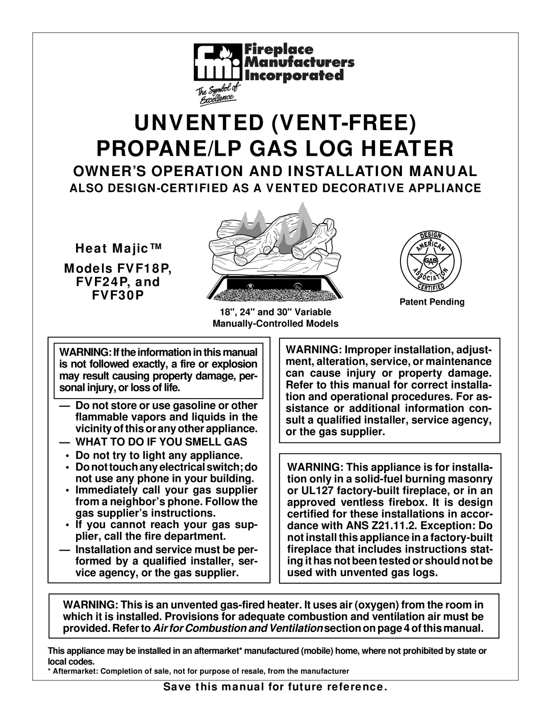 Desa FVF24P installation manual OWNER’S Operation and Installation Manual, What to do if YOU Smell GAS, Patent Pending 