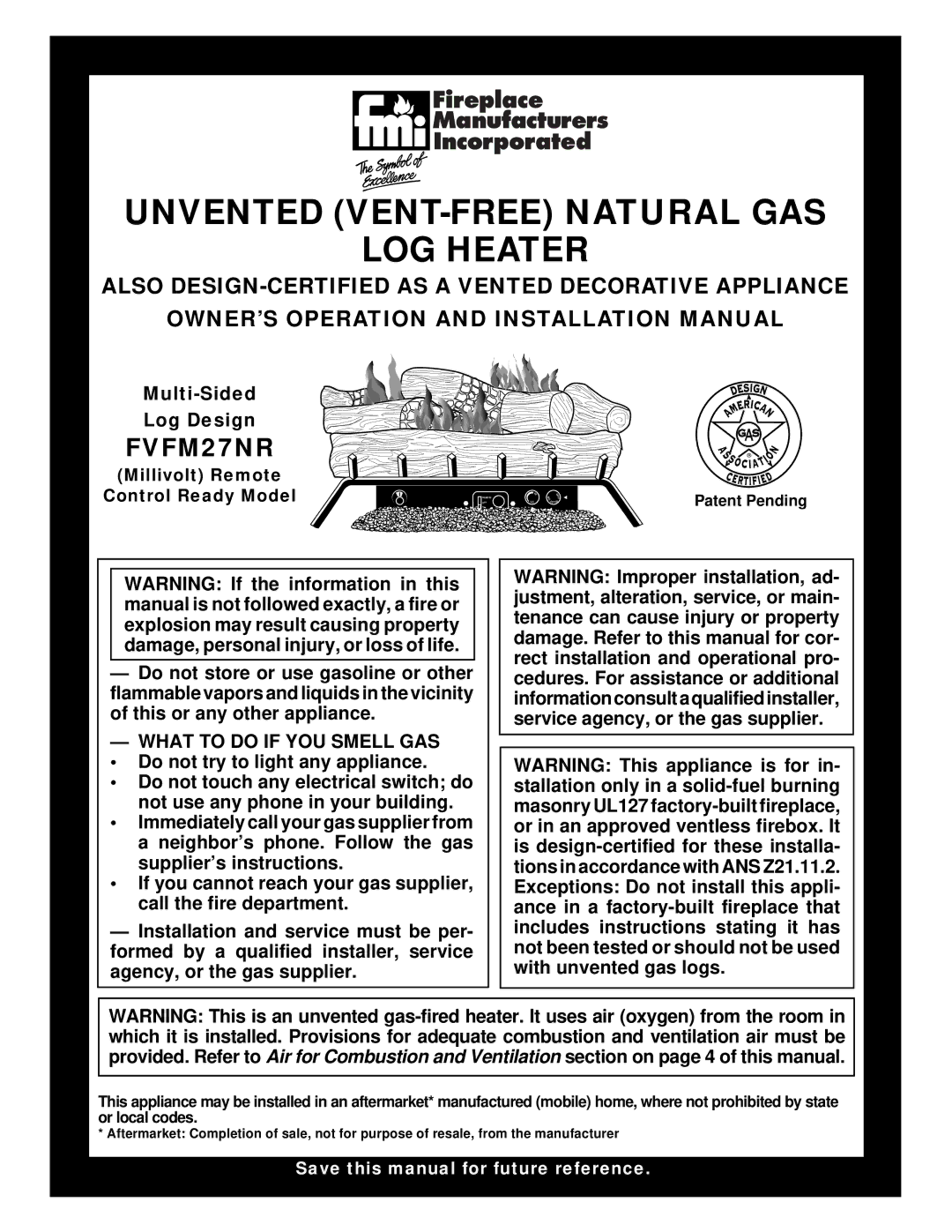 Desa FVFM27NR installation manual What to do if YOU Smell GAS, Millivolt Remote Control Ready Model, Patent Pending 