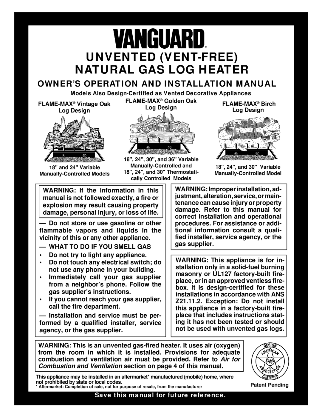 Desa GAS LOG HEATER installation manual OWNER’S Operation and Installation Manual, What to do if YOU Smell GAS 