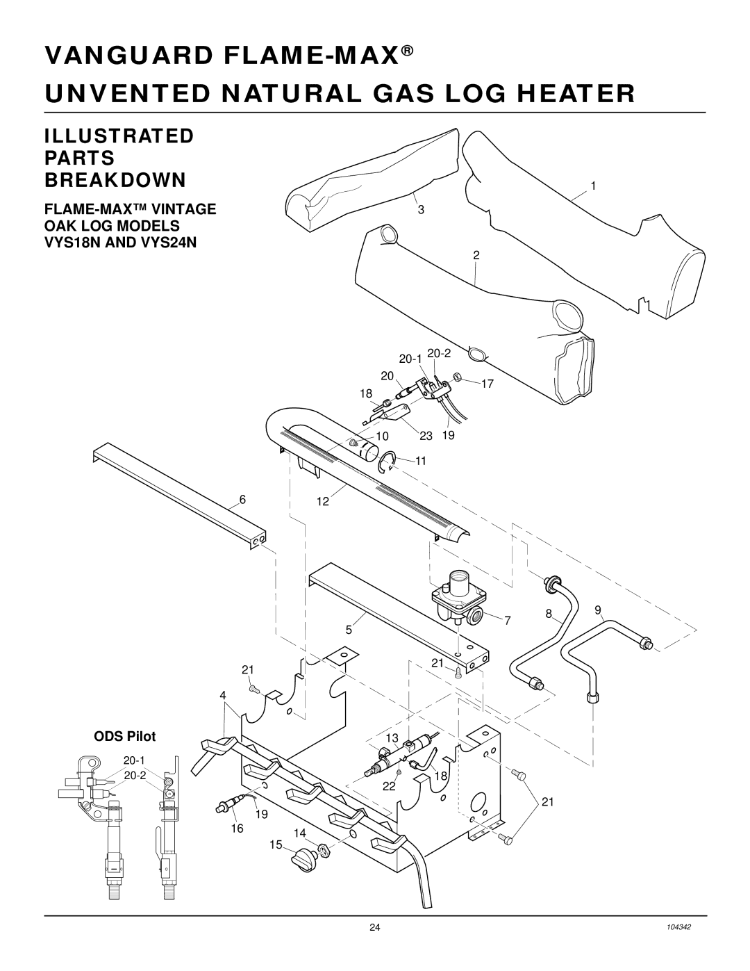 Desa GAS LOG HEATER Illustrated Parts Breakdown, FLAME-MAX Vintage OAK LOG Models VYS18N and VYS24N, ODS Pilot 