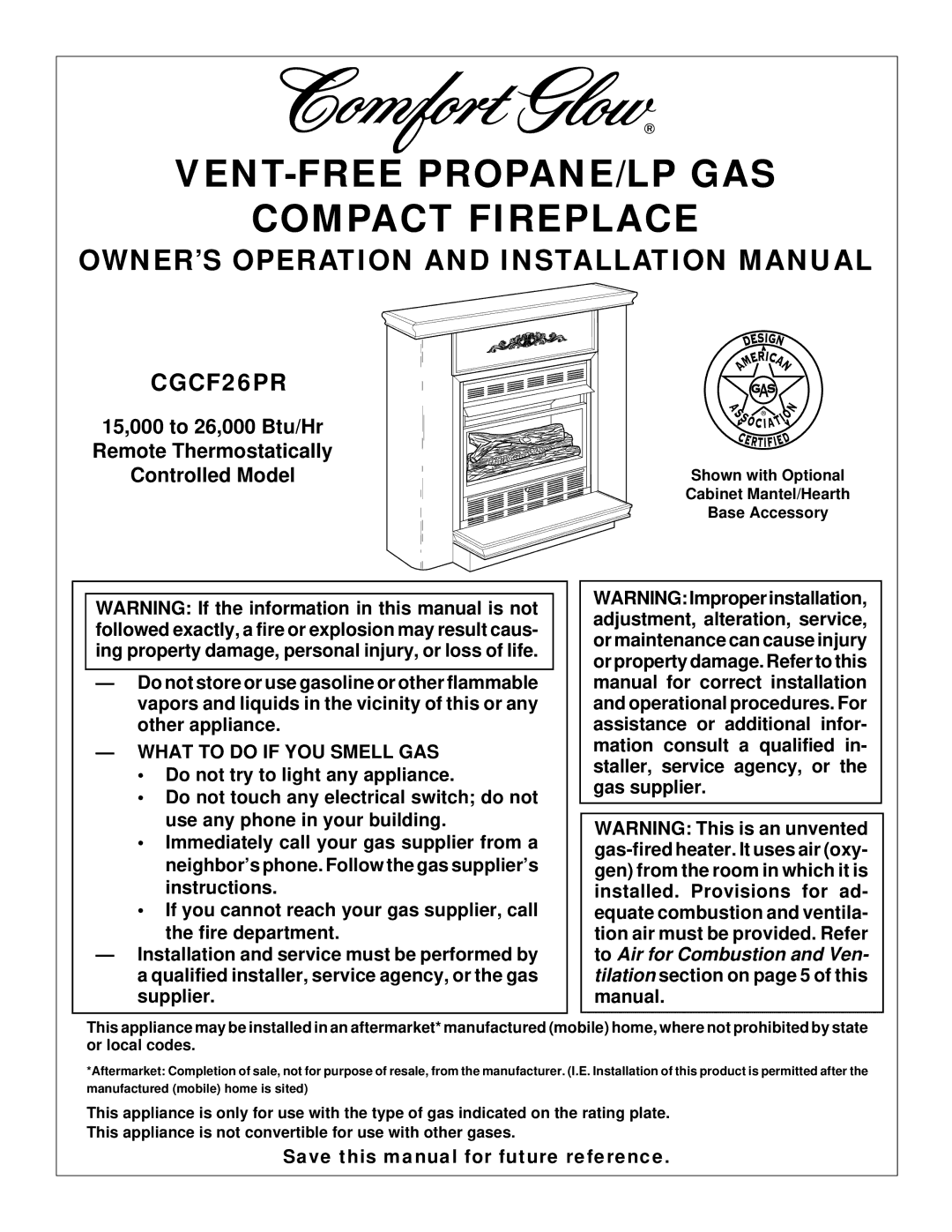 Desa GCF26PR installation manual VENT-FREE PROPANE/LP GAS Compact Fireplace, What to do if YOU Smell GAS 