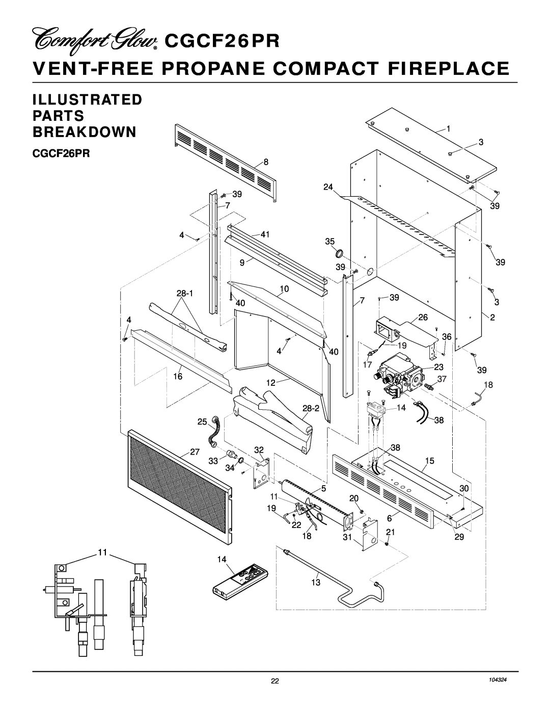 Desa installation manual Illustrated Parts Breakdown, CGCF26PR VENT-FREEPROPANE COMPACT FIREPLACE 