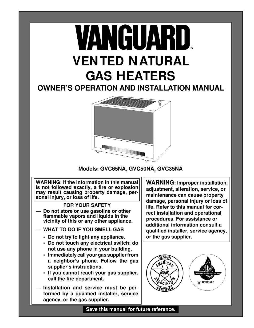 Desa GVC35NA, GVC50NA, GVC65NA installation manual Owner’S Operation And Installation Manual, Vented Natural Gas Heaters 