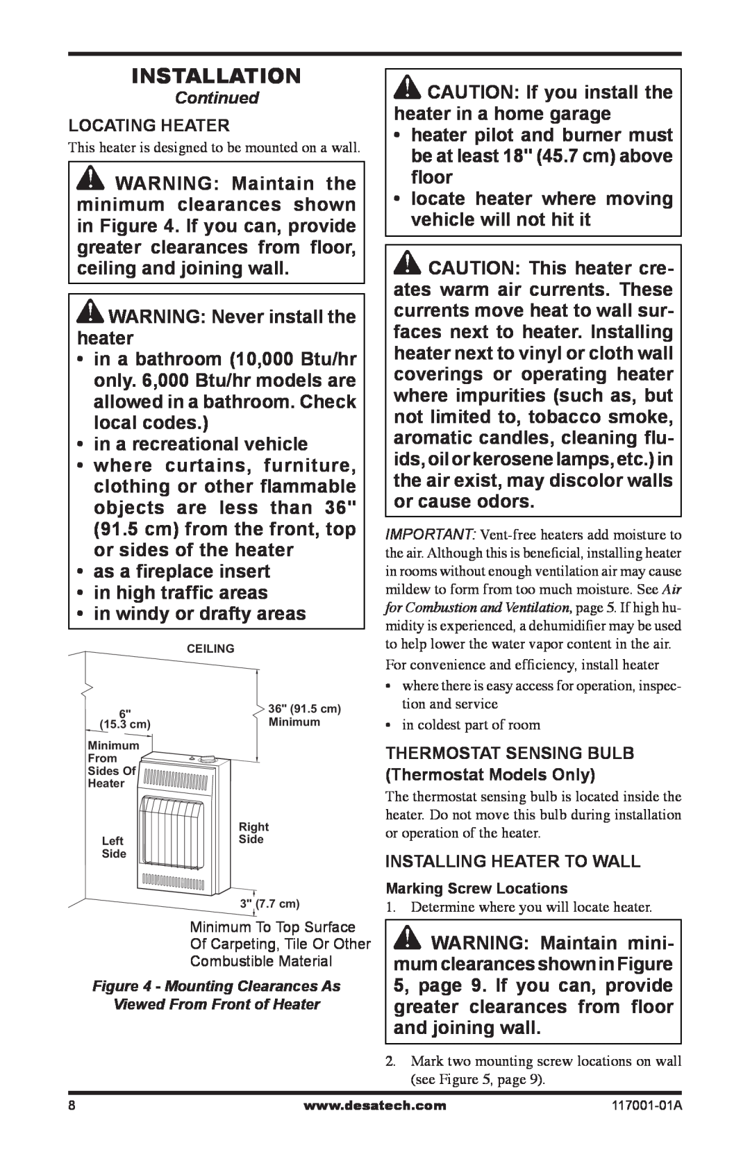 Desa GWP10 GWN10T installation manual WARNING Never install the heater 