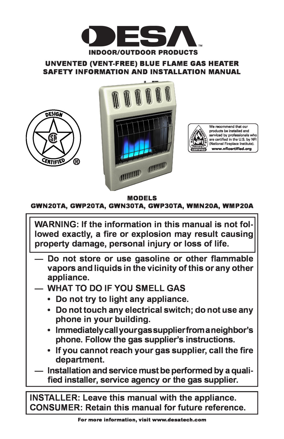 Desa GWP30TA, GWP20TA, GWN30TA, GWN20TA installation manual WHAT TO DO IF YOU SMELL GAS Do not try to light any appliance 