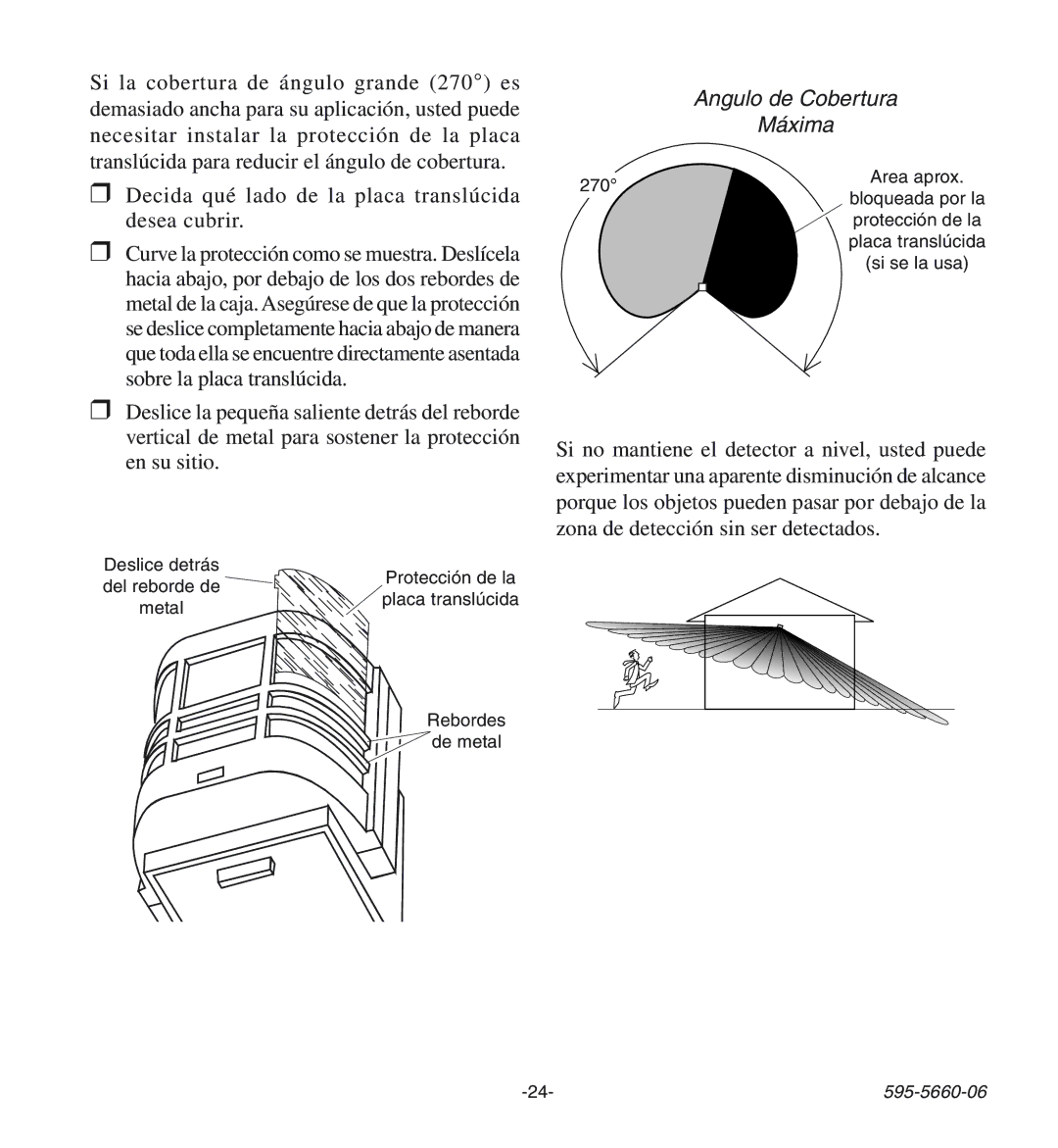 Desa HD-9140 manual Decida quŽ lado de la placa translœcida desea cubrir, Angulo de Cobertura Máxima 