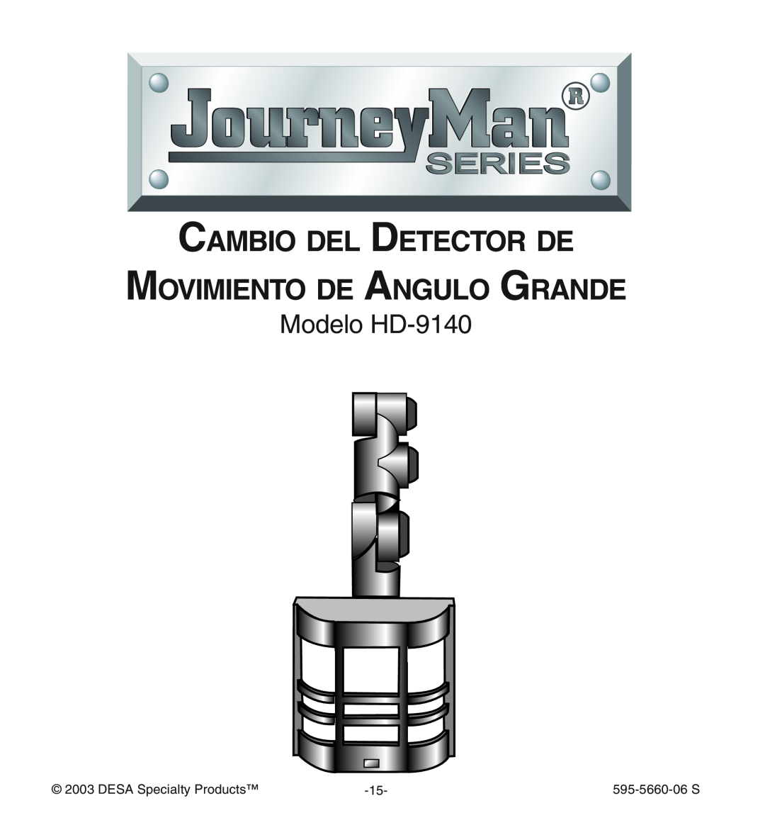 Desa manual Cambio Del Detector De, Movimiento De Angulo Grande, Modelo HD-9140, 5952003-5660DESA-06 Specialty Products 