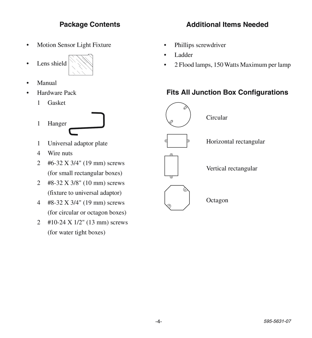 Desa HD-9240 manual Package Contents, Additional Items Needed, Fits All Junction Box Configurations 