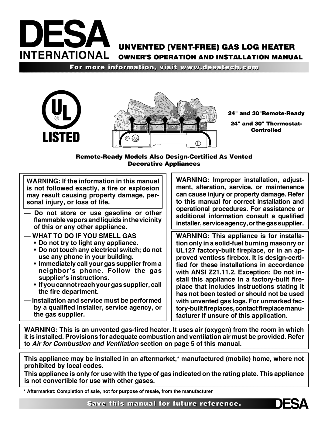 Desa INTERNATIONAL UNVENTED (VENT-FREE) GAS LOG HEATER installation manual What to do if YOU Smell GAS 