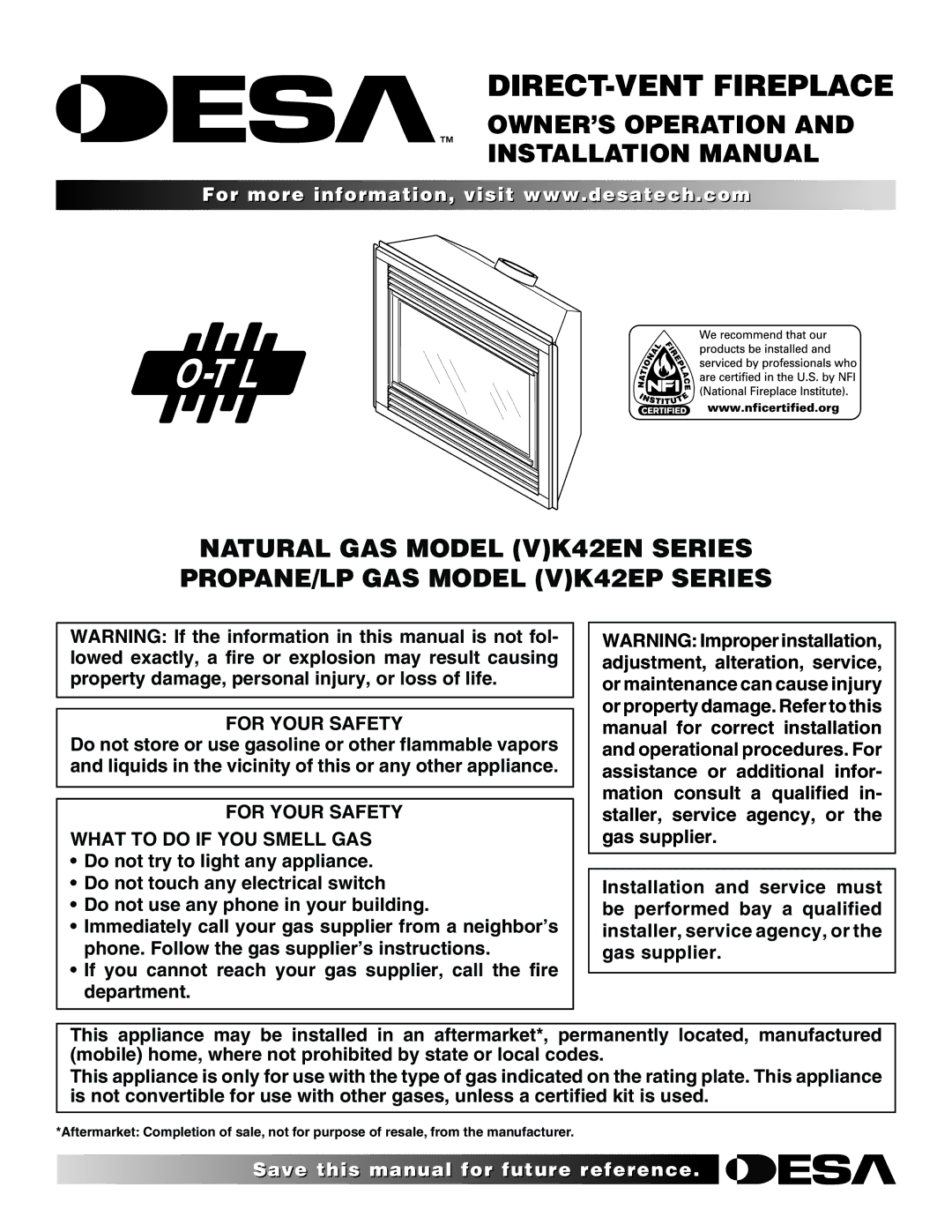 Desa K42EN, K42EP installation manual OWNER’S Operation Installation Manual, For Your Safety 