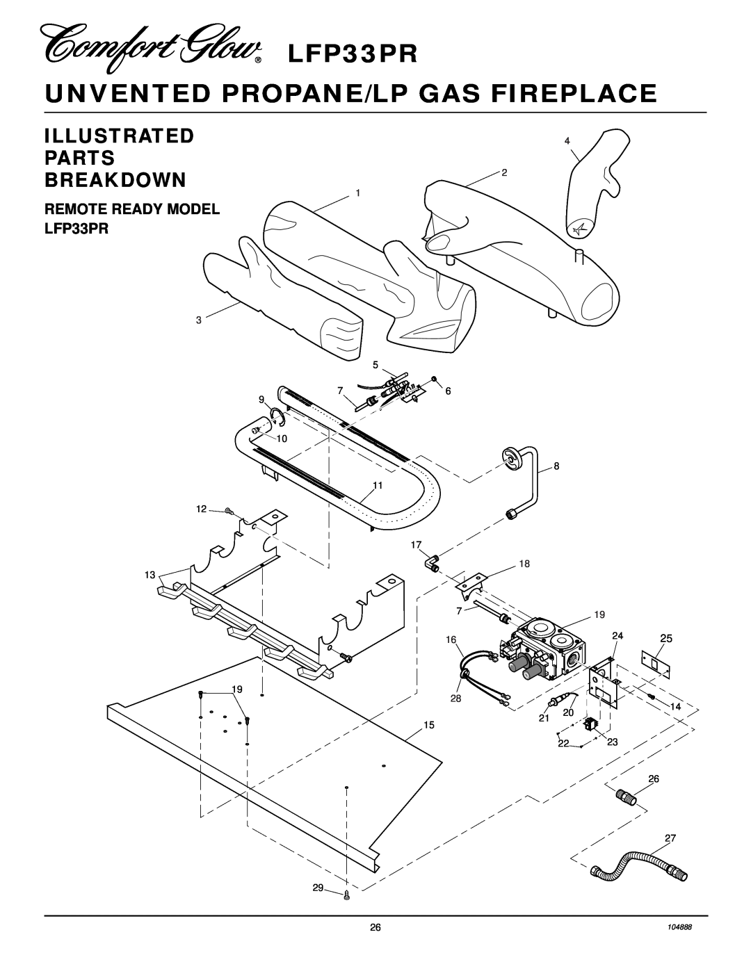 Desa Illustrated Parts Breakdown, REMOTE READY MODEL LFP33PR, LFP33PR UNVENTED PROPANE/LP GAS FIREPLACE 