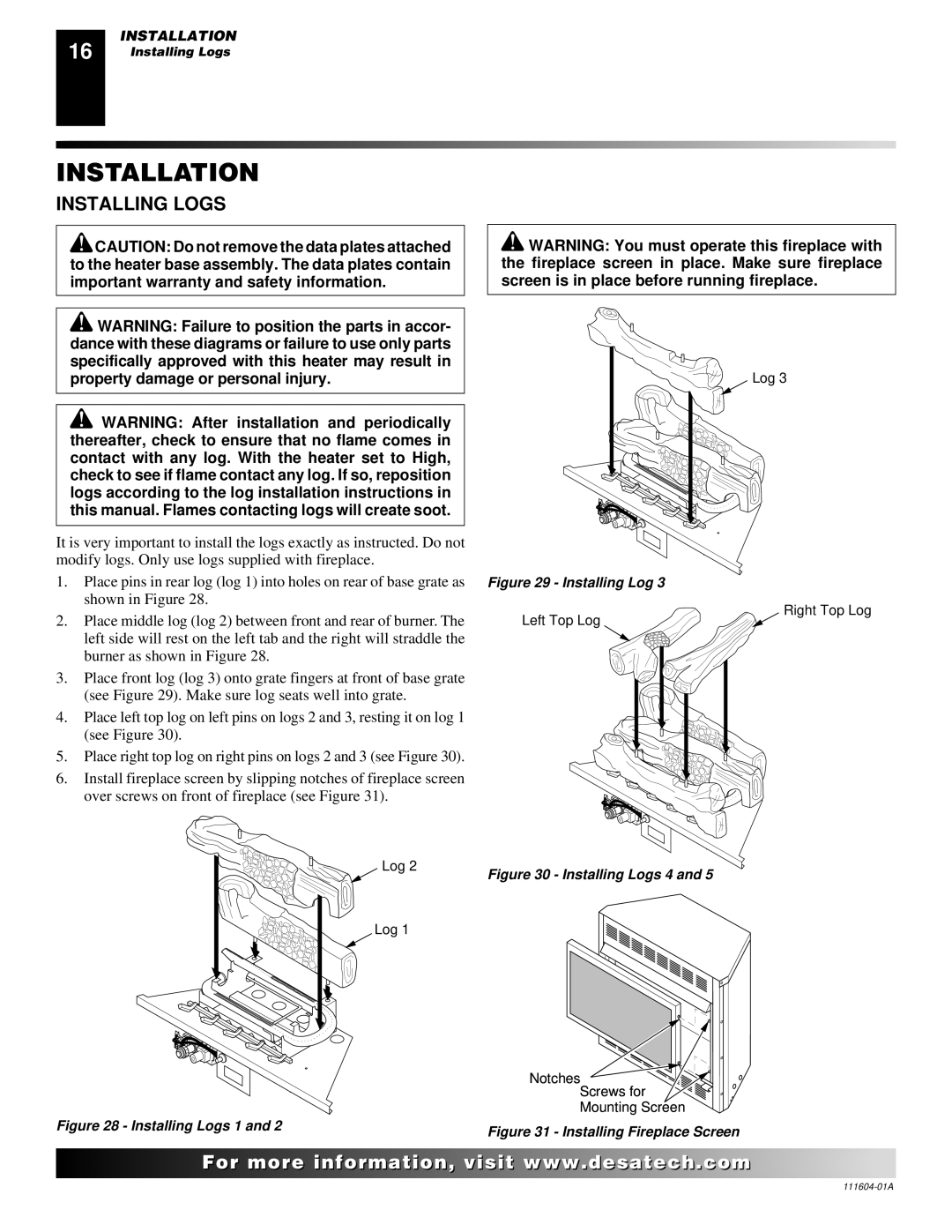 Desa LMFP33NR installation manual Installing Logs 1 