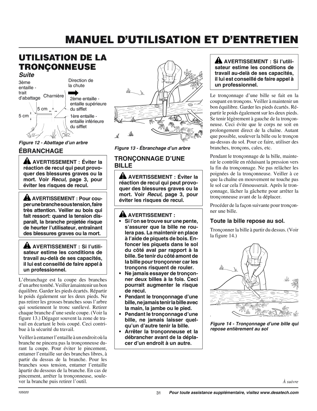 Desa LNT-2 8-inch, LNT-3 12-inch, EL-7 14-inch owner manual Ƒbranchage, TRON‚ONNAGE Dõune Bille, Toute la bille repose au sol 