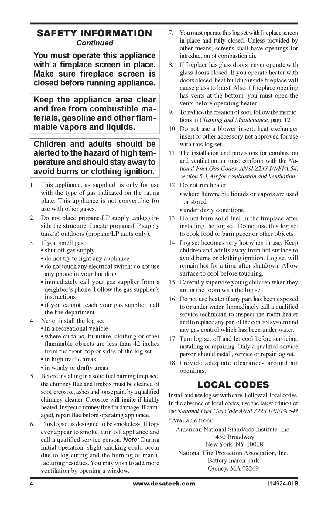 Desa MVO18VPA Local Codes, High trafﬁc areas Windy or drafty areas, Provide adequate clearances around air openings 