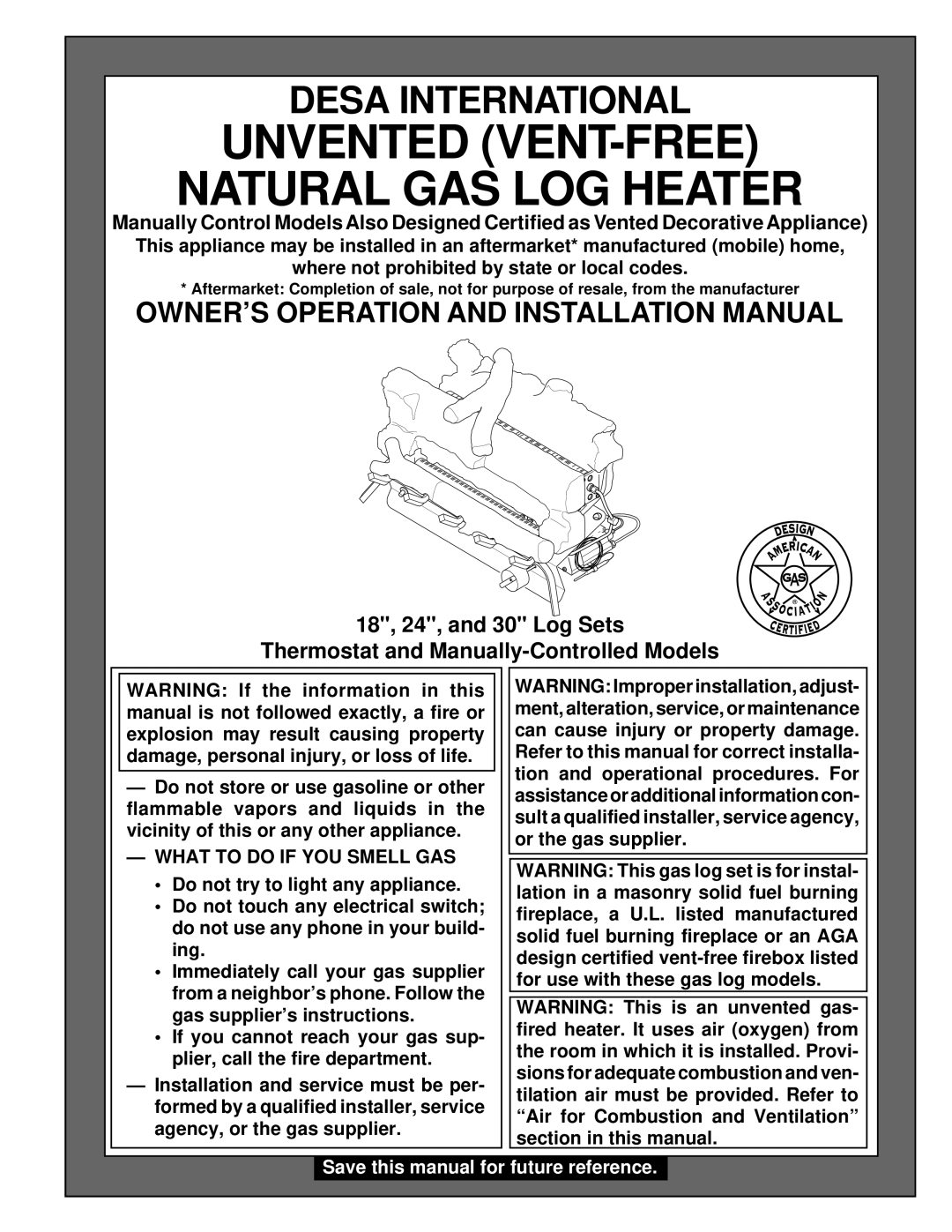 Desa NATURAL GAS LOG HEATER installation manual Owner’S Operation And Installation Manual, 18, 24, and 30 Log Sets 