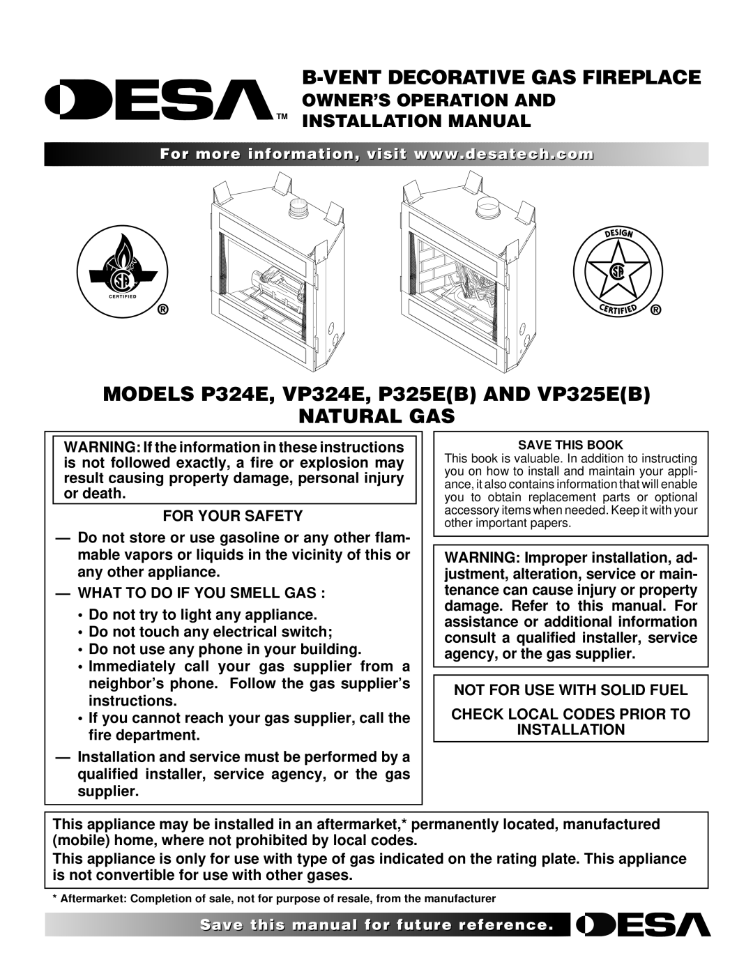 Desa P324E installation manual Vent Decorative GAS Fireplace, Natural GAS, For Your Safety, What to do if YOU Smell GAS 