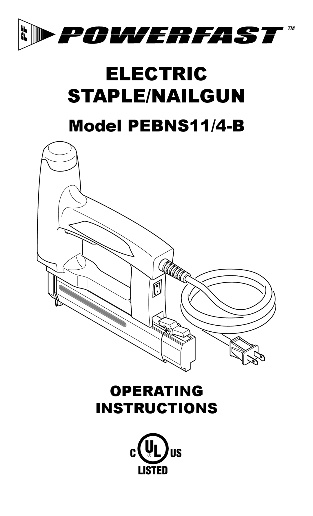 Desa PEBNS11/4-B operating instructions Electric STAPLE/NAILGUN 