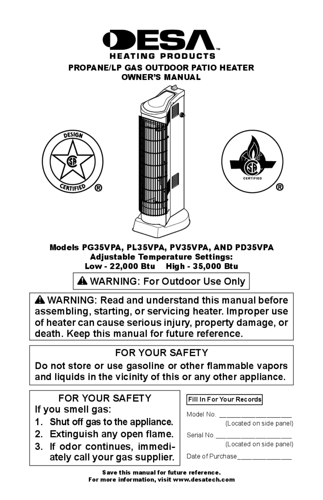 Desa PD35VPA owner manual PROPANE/LP GAS Outdoor Patio Heater, Model No Located on side panel Serial No Date of Purchase 