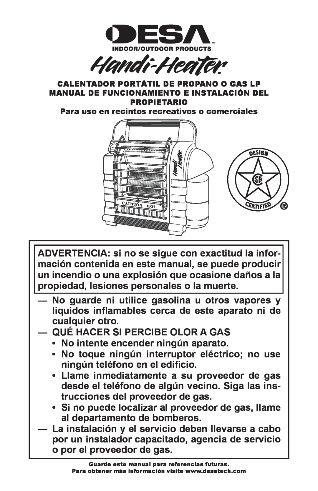 Desa PORTABLE PROPANE/LP HEATER installation manual Qué Hacer Si Percibe Olor A Gas 