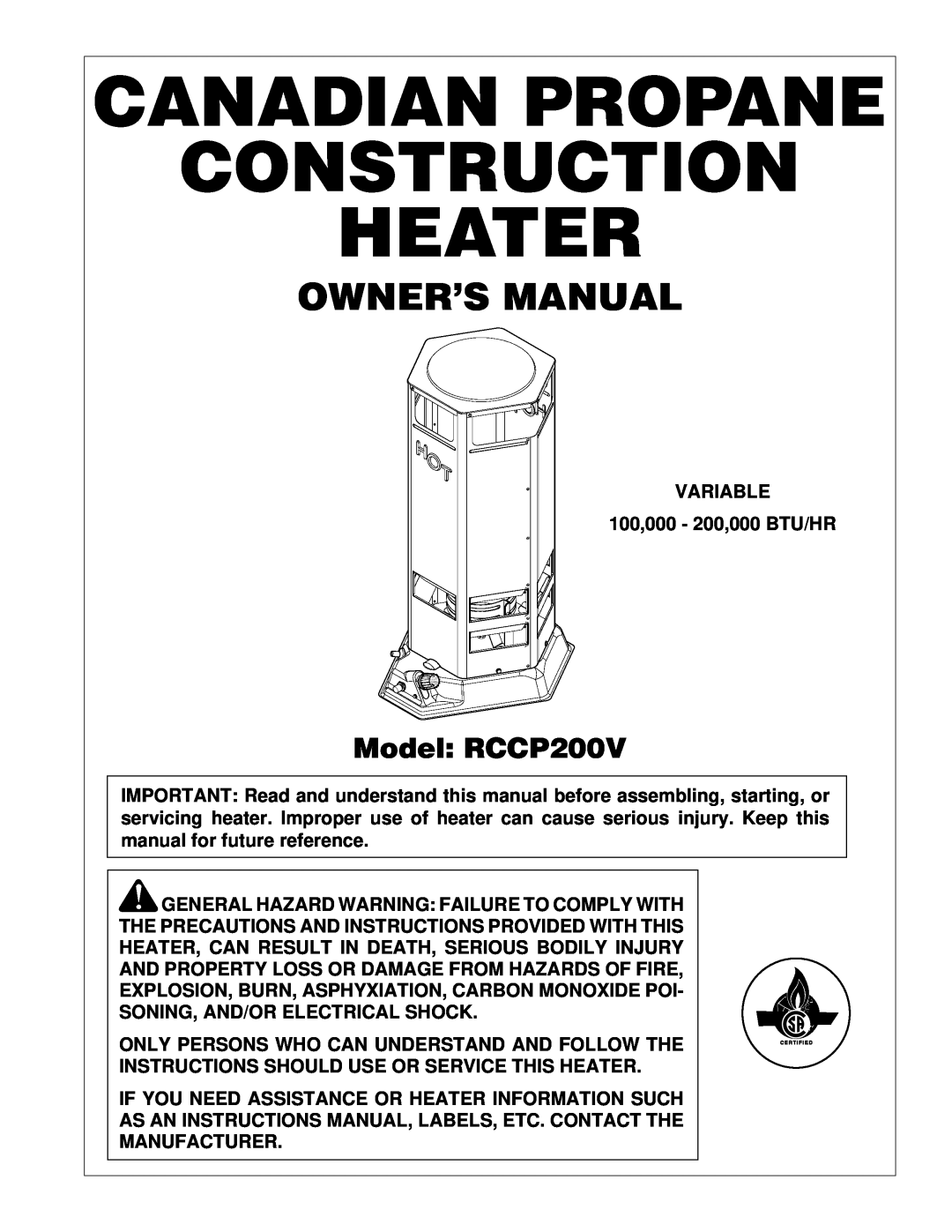 Desa owner manual Model RCCP200V, Canadian Propane Construction Heater 